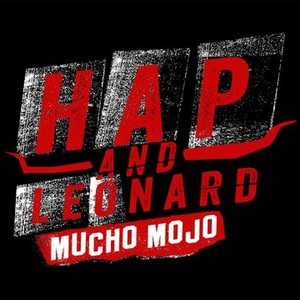 hap and leonard mucho mojo