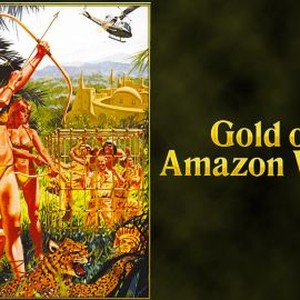 Gold of the Amazon Women photo 8