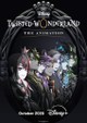 Disney Twisted-Wonderland: The Animation