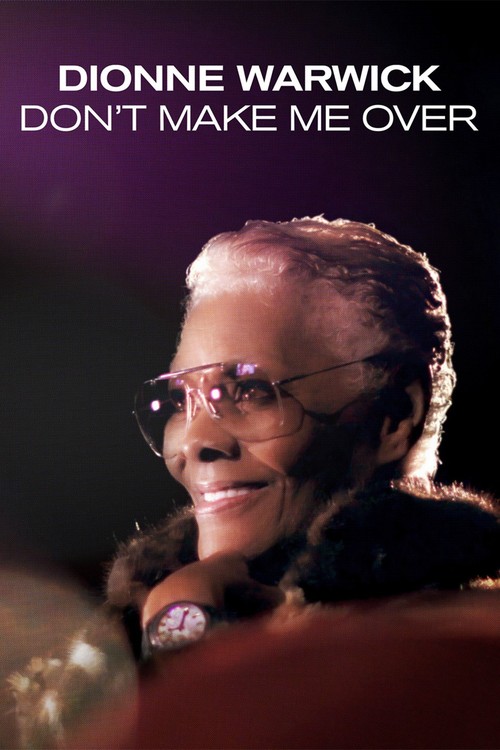 Dionne Warwick: Don't Make Me Over poster