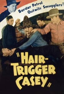 Watch trailer for Hair-Trigger Casey