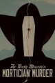 The Rocky Mountain Mortician Murder