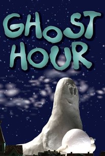 Ghost Hour | Rotten Tomatoes