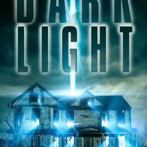 Dark Light 19 Rotten Tomatoes