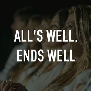 "All's Well, Ends Well photo 6"