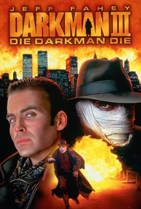 Darkman III: Die Darkman Die | Rotten Tomatoes