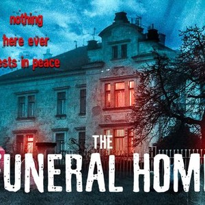 The Funeral Home - Rotten Tomatoes