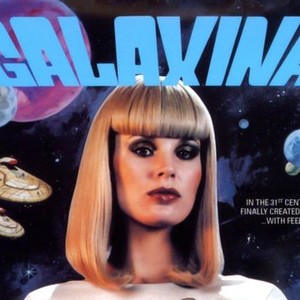 Galaxina - Rotten Tomatoes