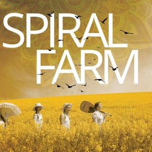 Spires Farm Spiral Farm - Rotten Tomatoes