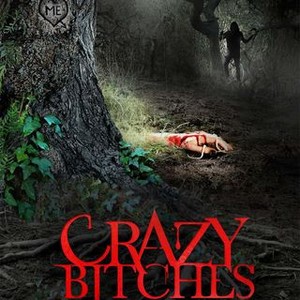 Crazy Bitches (2014)
