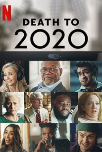 Death to 2020 (2020) - Rotten Tomatoes