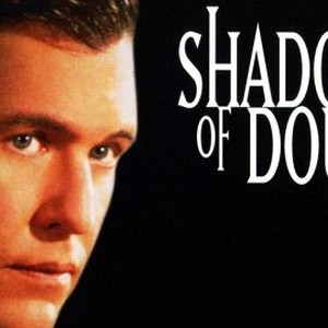 watch shadow of doubt