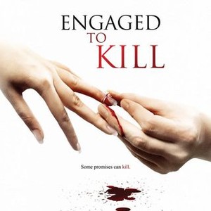 Engaged to Kill (2006) photo 11