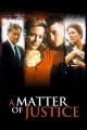 A Matter of Justice