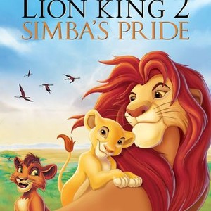 The Lion King II Simba s Pride Rotten Tomatoes