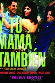 Y Tu Mama Tambien Movie Reviews