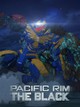 Pacific Rim: The Black