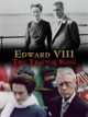 Edward VIII: The Traitor King