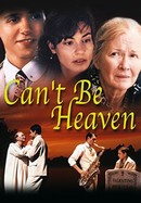 Can't Be Heaven poster image
