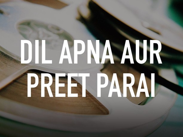 dil apna aur preet parai