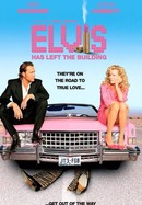 Elvis Has Left the Building poster image