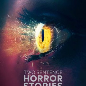 "Two Sentence Horror Stories photo 4"