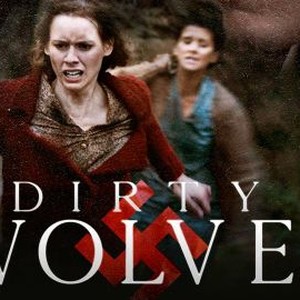 Dirty Wolves - Rotten Tomatoes