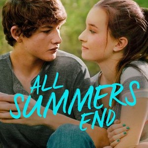 All Summers End (2017)