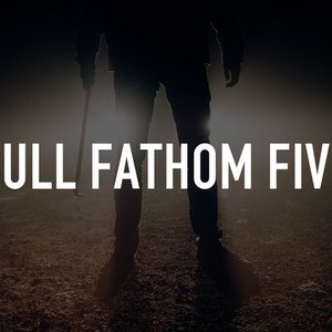 Full Fathom Five photo 1