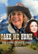 Take Me Home: The John Denver Story poster image