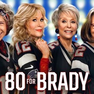 80 FOR BRADY - Cinemart Cinemas