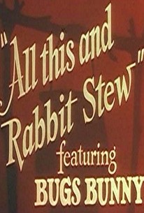 All This and Rabbit Stew (1941) - Rotten Tomatoes