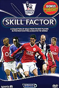 Skill Factor - Premier League Soccer