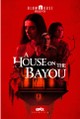 A House on the Bayou