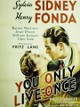 You Only Live Once