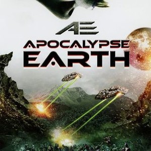 Ae Apocalypse Earth Rotten Tomatoes