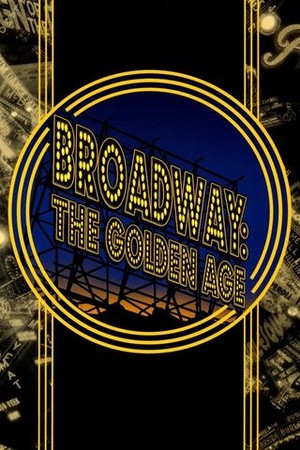 Broadway: The Golden Age poster
