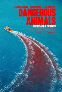 Dangerous Animals / Dangerous Animals