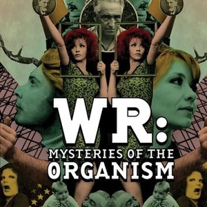 WR: The Mysteries of the Organism photo 7