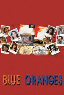 Watch trailer for Blue Oranges