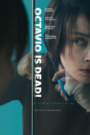 Octavio Is Dead poster
