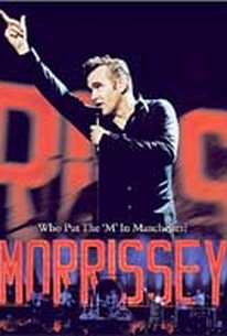 Morrissey - Who Put The 'M' In Manchester?