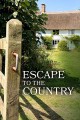 Escape to the Country