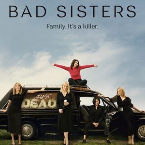 "Bad Sisters photo 1"
