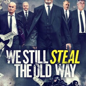 "We Still Steal the Old Way photo 4"