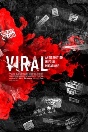 Viral: Anti-Semitism in Four Mutations poster