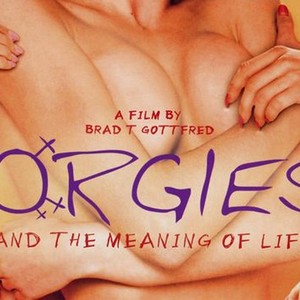 "Orgies and the Meaning of Life photo 13"