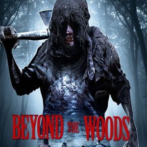 Beyond the Woods - Rotten Tomatoes