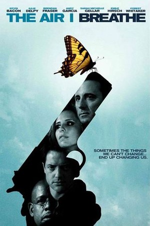 The Air I Breathe poster