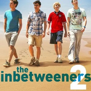 The Inbetweeners Movie 2 (2014) - Rotten Tomatoes